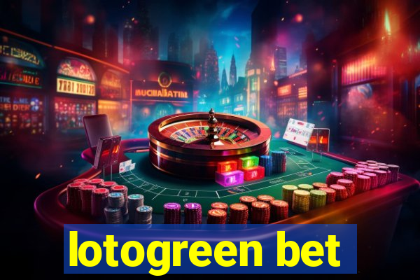 lotogreen bet